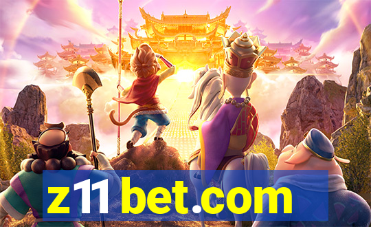 z11 bet.com